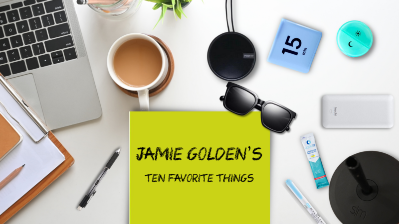 Graphic of a desktop with a sticky note that reads Jamie Golden's ten favorite things