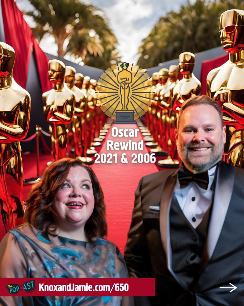 Oscars Rewind - Revisiting the 2021 and 2006 Winners